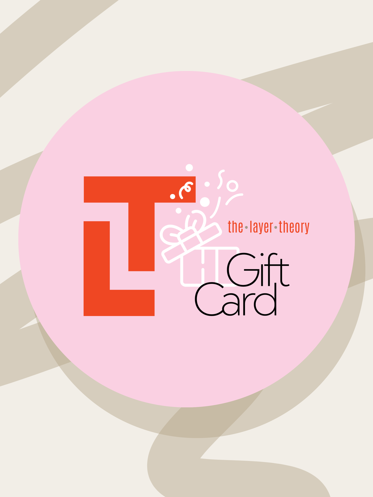 Layer Theory Gift Card